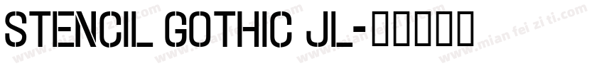 Stencil Gothic JL字体转换